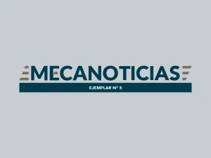 Lee más sobre el artículo Mecanoticias – Edición 05